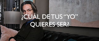 ¿Cuál de tus yo quieres ser?